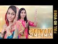 Saiyan full  sufi hussain sisters  new punjabi songs 2018  amar audio