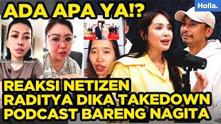 REAKSI NETIZEN RADITYA DIKA TAKEDOWN PODCAST BARENG NAGITA SLAVINA, ADA APA YA?