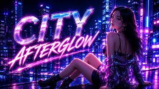 CITY AFTERGLOW — Future Bounce × Chic EDM × Neon Night
