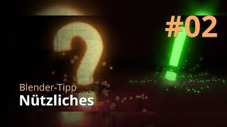 Blender-Tipp - Nützliches #2
