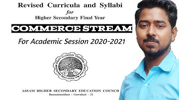 |SYLLABUS OF AHSEC HS 2nd YEAR COMMERCE|  |HIGHER SECONDARY 12th COMMERCE SYLLABUS 2020| ASSAM BOARD