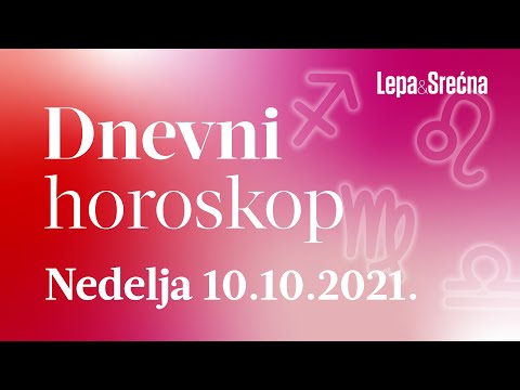 Dnevni horoskop za 10.10.2021. | Horoskop | Lepa i srećna