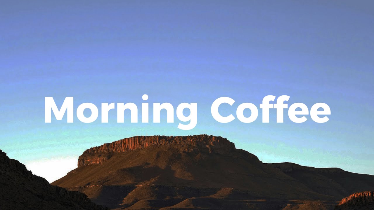 Morning Coffee ☀️ Happy Music to Start Your Day | Chillout House Music Vibes