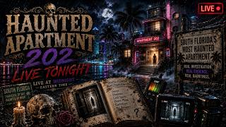 LIVE: Solving The Haunted Mystery of Apartment 202
