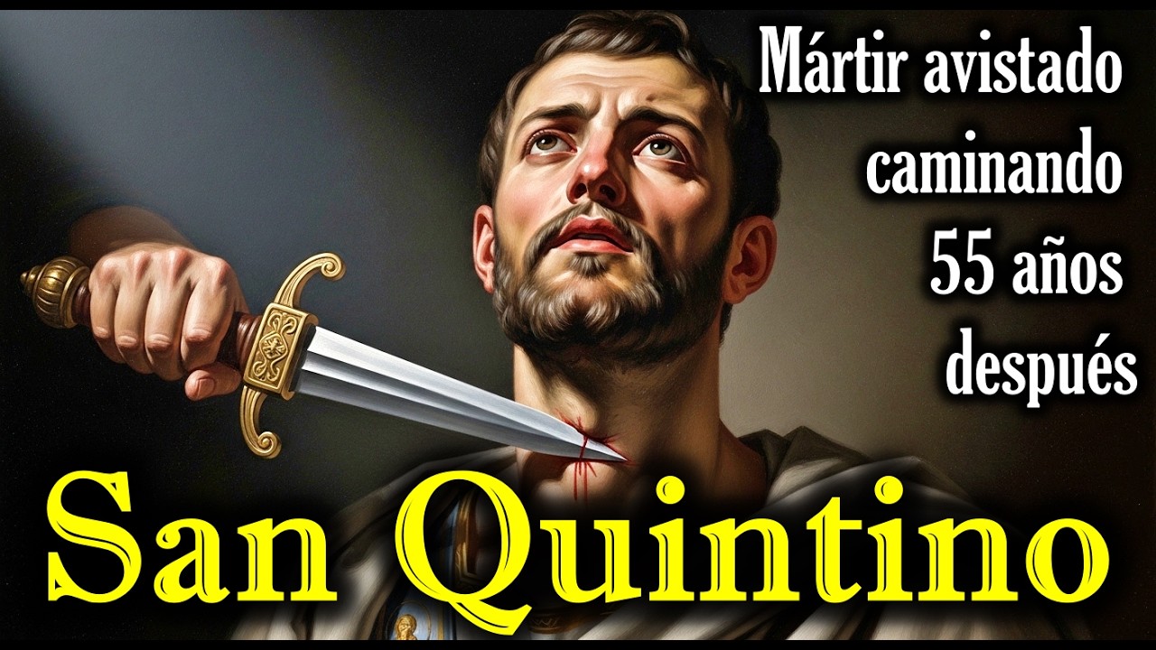 ¿Quién fue SAN QUINTINO MÁRTIR? - El Cuerpo que NO se Pudrió en 55 Años | Historia que Te Impactará