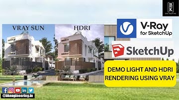 DEMO LIGHT AND HDRI RENDERING USING VRAY FOR SKETCHUP |CIVIL ENGINEERING | BK ENGINEERING
