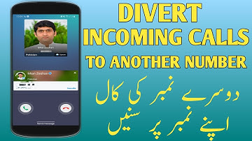 How To Divert Incoming Calls To Another Mobile Number