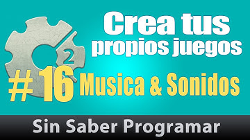 Construct 2 tutorial Español #16. Musica & Sonidos en Construct 2.