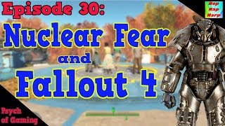 Psychology of Gaming 30: Nuclear Fear and Fallout 4