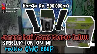 Unboxing Dan Review Sound Home Teater Gmc 886P Harga Rp. 500.000-An