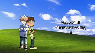 Vee's Mini Character Voting 2