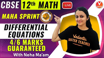 Differential Equations Class 12 | CBSE 2020 Maths Preparation | Vedantu Math