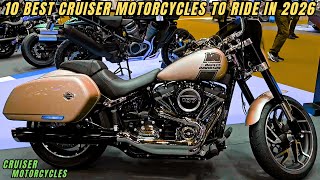 Top 10 Best Cruiser Motorcycles to Ride in 2026 🚨 New Models & Beasts