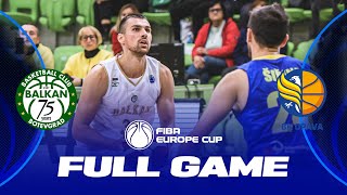 BC Balkan v Opava | Full Basketball Game | FIBA Europe Cup 2022