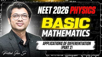Differentiation part 2  | Basic Maths for Physics | NEET 2026 PINAK Batch #pjsir #rgacademy
