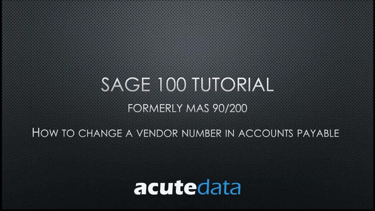 Sage 100 - How To Change A Vendor Number (formerly MAS 90 / 200) - YouTube