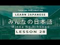Minna No Nihongo Lesson 28 in【 Tagalog】 ||N4 LEVEL||