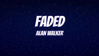 Alan Walker - Faded 