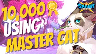 10,000 PROMASTER CAT TIPS   / SMASH LEGENDS TOP LEVEL GAMEPLAY