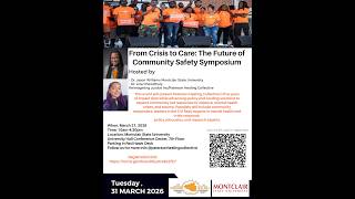 From Crisis to Care: The Future of Community Safety • March 31, 2026 • 10:00 AM – 4:30 PM