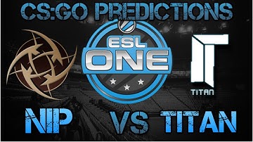 NiP vs Titan CS:GO Lounge Prediction 24.10.2015