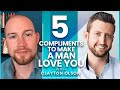 5 Compliments to Make a Man Love You