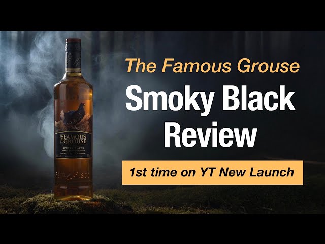 Game Over for Black Label ?? The Famous Grouse Smoky Black Review