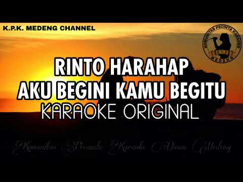 Rinto Harahap - Aku Begini Kamu Begitu Karaoke Original