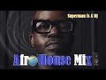 Superman Is A Dj | Black Coffee | Afro House @ Essential Mix Vol 313 BY Dj Gino Panelli