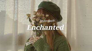 [Vietsub + Lyrics] Enchanted - Taylor Swift