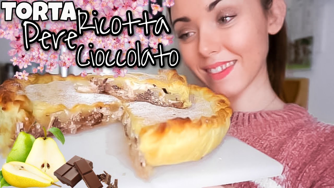 TORTA FACILISSIMA CON  RICOTTA PERE E CIOCCOLATO
