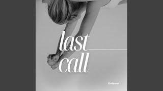 Last Call (Extended Mix)