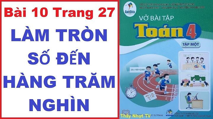 Giải vở bài tập toán lớp 4 trang 27 năm 2024