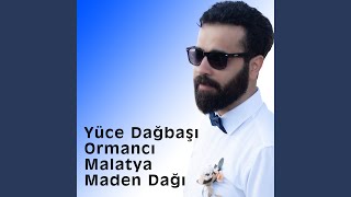Yüce Dağbaşı Ormancı Malatya Maden Dağı