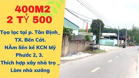 Nguồn ngộp CoVid 19|| Lô 400m2 giá 2 tỷ 500 tại Tân Định_ Bến Cát|| Đất Nền Bình Dương