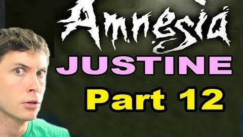 Amnesia - Justine - NOOOOOOOO - Part 12