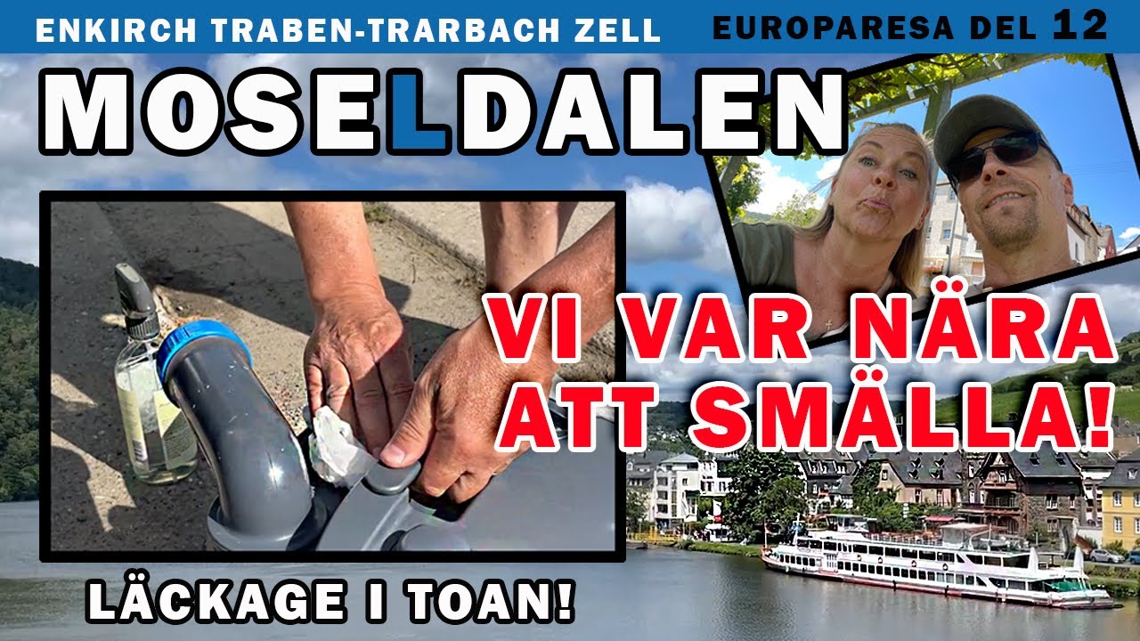 Änglabeskydd och toa läckage i Mosel - Europaresa del 12