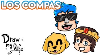 Los COMPAS | Draw My Life en Español