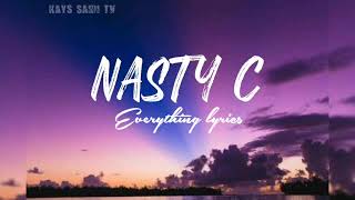 Nasty c - Everything  (official lyric video)