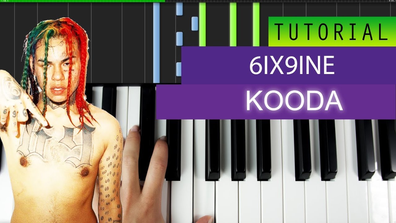 6IX9INE - Kooda - PIANO TUTORIAL + MIDI