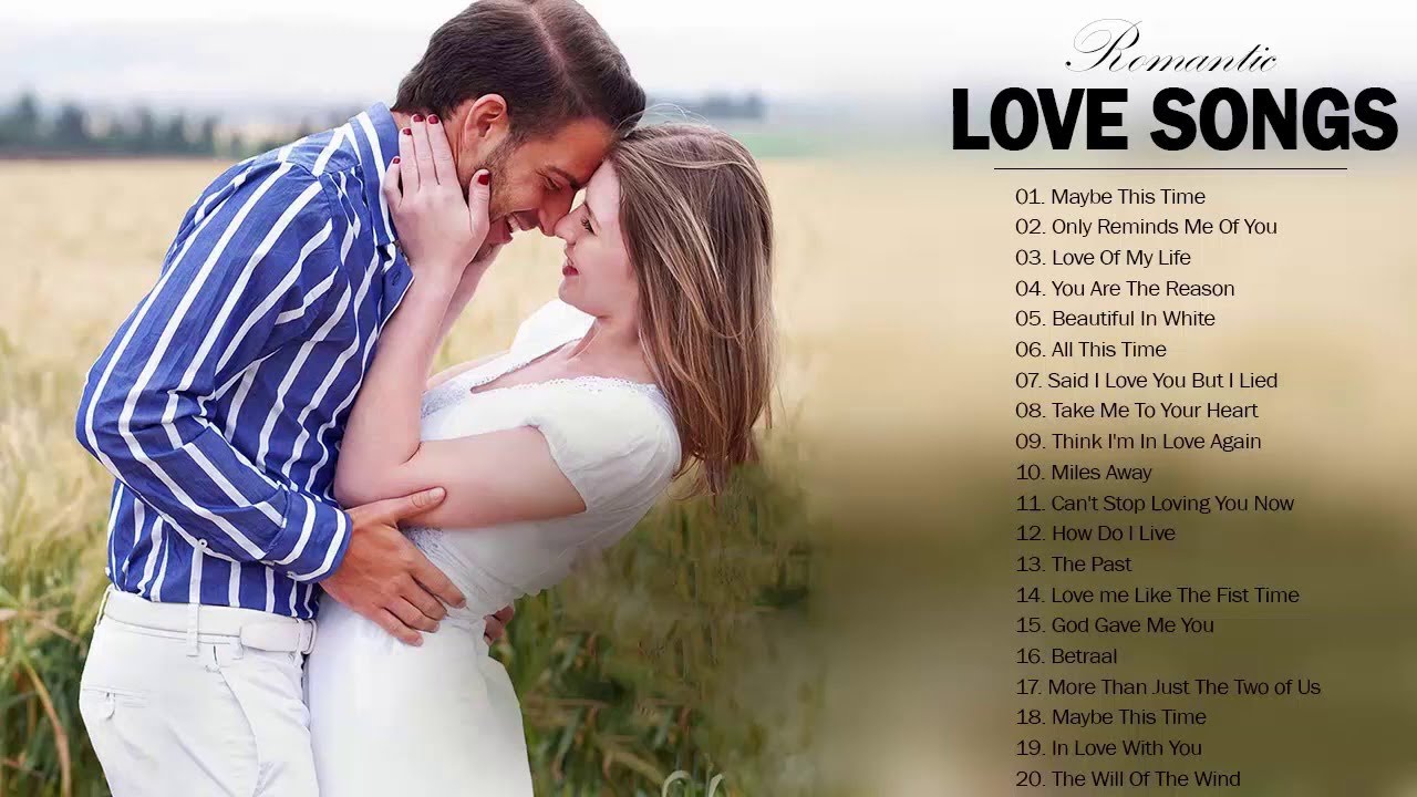 Best English Love Songs 2020 '; New Songs Playlist The Best Romantic Love Songs Ever HD YouTube