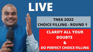 LIVE 🔴 | TNEA 2022 | ROUND 1 Choice Filling | Ask your Doubts & Fill the Choices Perfectly