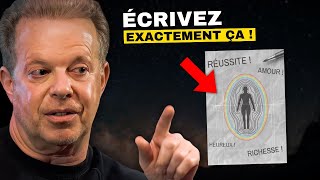 ÉCRIVEZ-LE et l'univers vous l'apportera - Joe Dispenza en français