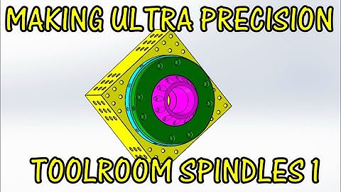 MAKING ULTRA PRECISION TOOLROOM SPINDLES #1