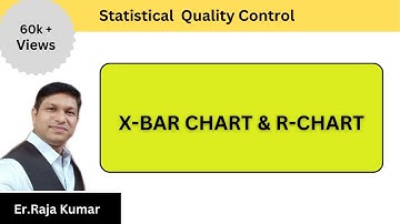 X-Bar Chart and  R-Chart II Statistical Quality Control