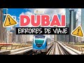 Errores al viajar a Dubai | Lo que NUNCA debes hacer en Dubai