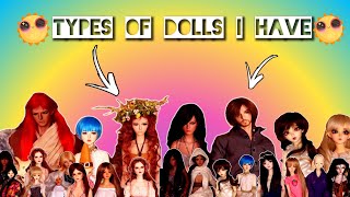 The types of dolls collection I have