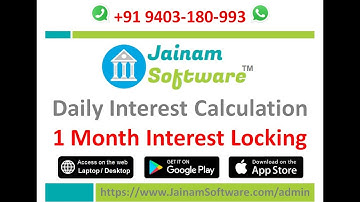 Daily Interest Calculation & 1-Month Locking in Jainam Software | Loan Interest Demo