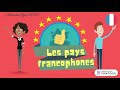 Les pays francophones 29 countries in 2 minutes