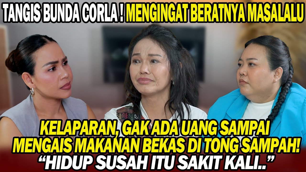BUNDA CORLA”AKU UDAH MEMAAFKAN ORANG2 YG DULU MAU MENJATUHKAN AKU.!”